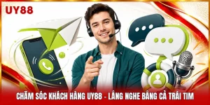 Chăm Sóc Khách Hàng UY88